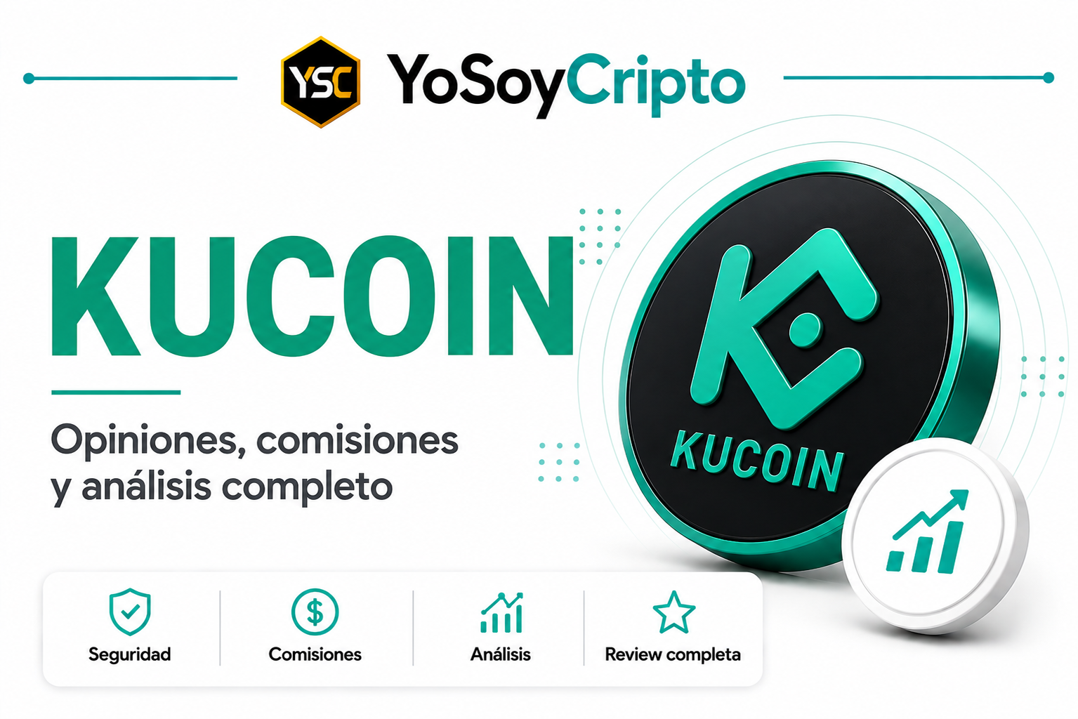 KuCoin opiniones, comisiones, seguridad y análisis completo en YoSoyCripto